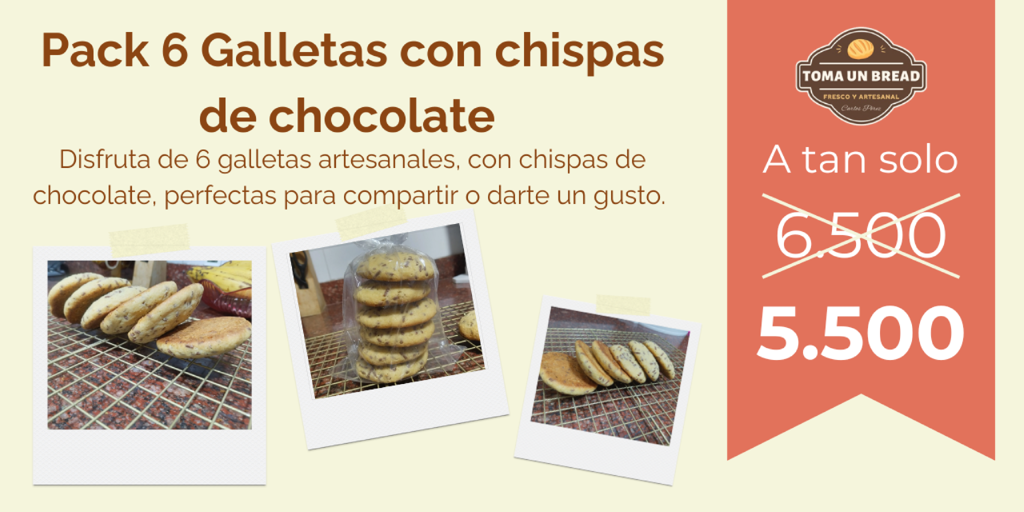 Pack de 6 Galletas con chispas de chocolate *5500*